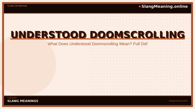 understood-doomscrolling