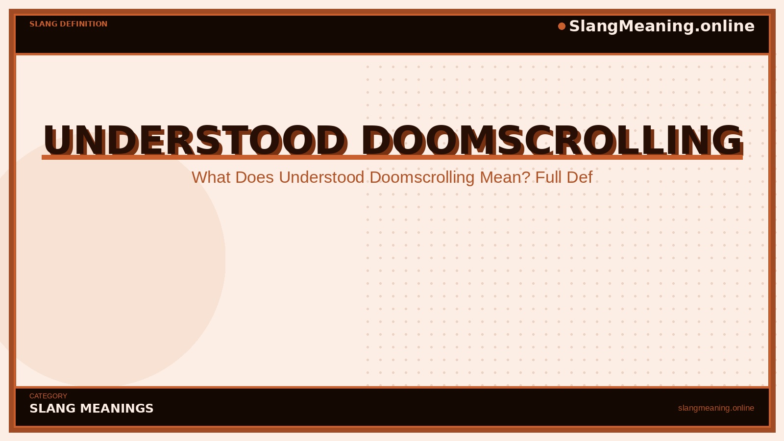 slangmeaning.online-understood-doomscrolling understood-doomscrolling