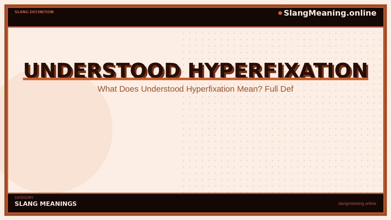 slangmeaning.online-understood-hyperfixation understood-hyperfixation
