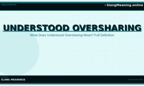 understood-oversharing