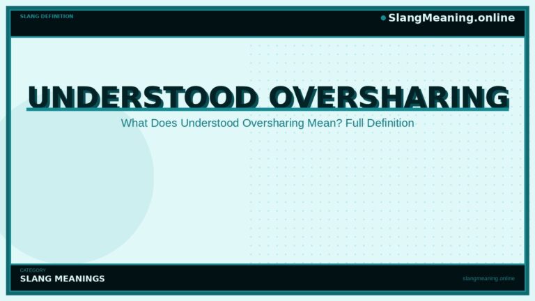 understood-oversharing