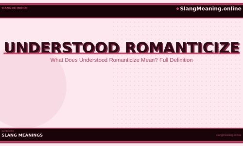 understood-romanticize