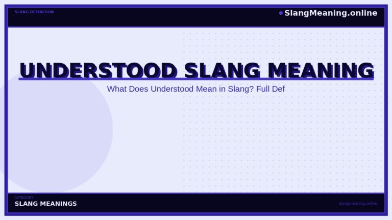 understood-slang-meaning
