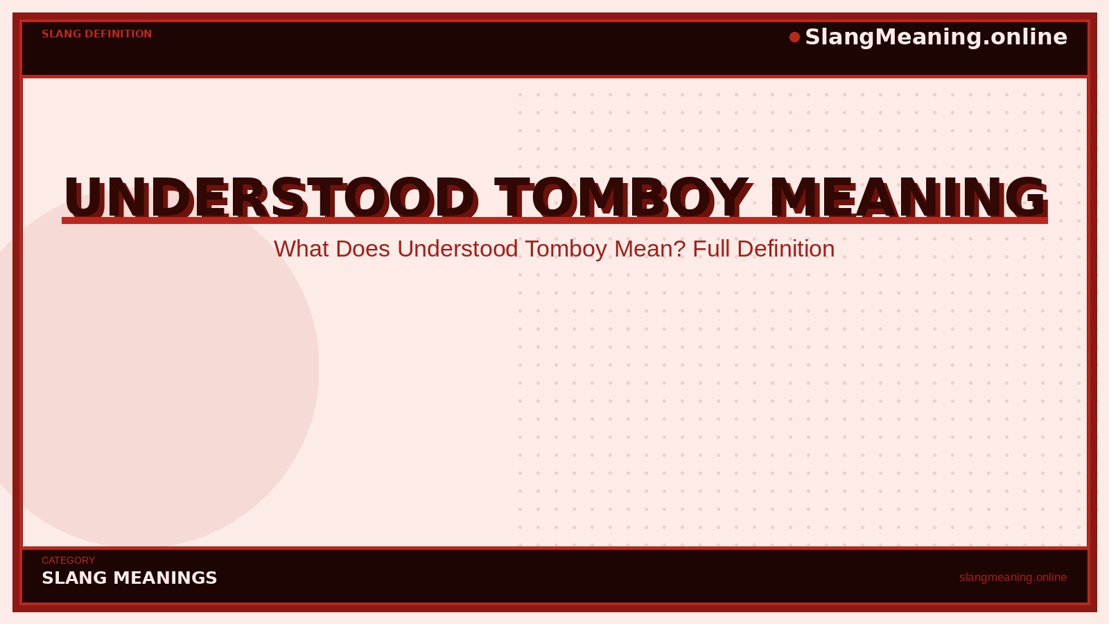 slangmeaning.online-understood-tomboy-meaning understood-tomboy-meaning