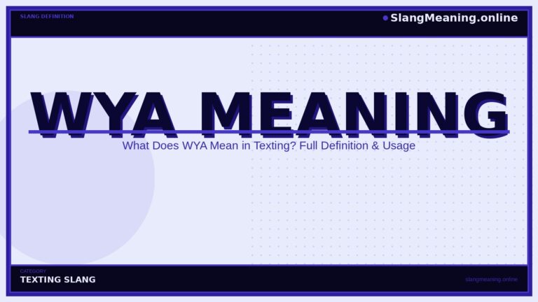 wya-meaning