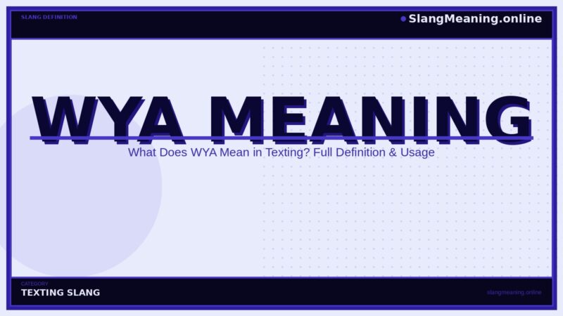 wya-meaning