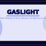 gaslight-gatekeep-girlboss-meaning