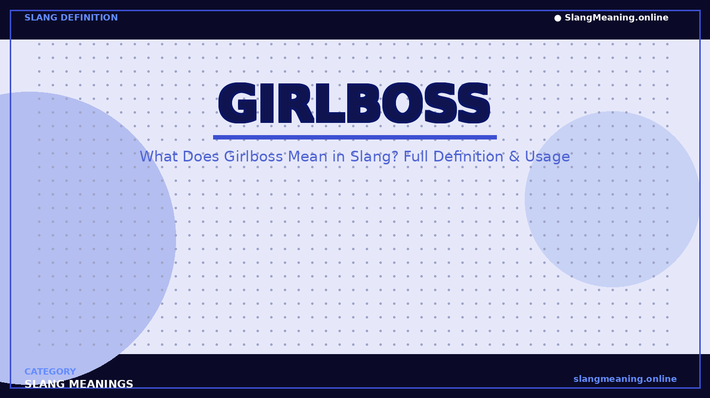 slangmeaning_online-girlboss-meaning girlboss-meaning