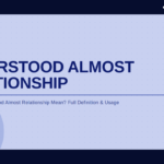 understood-almost-relationship
