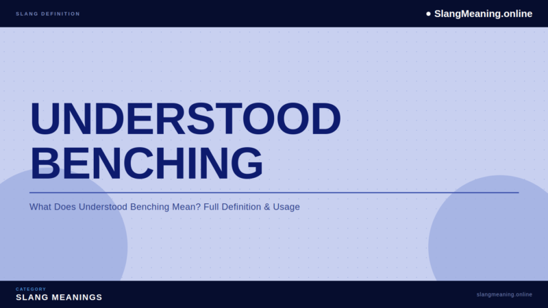 understood-benching