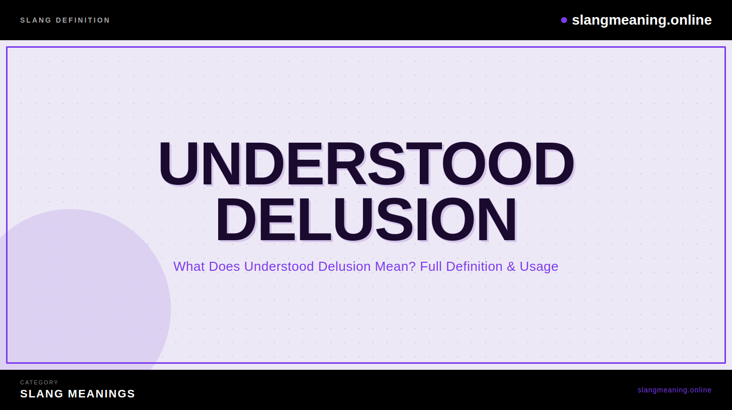 understood-delusion understood-delusion