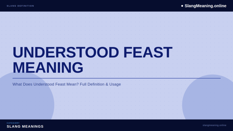 understood-feast-meaning