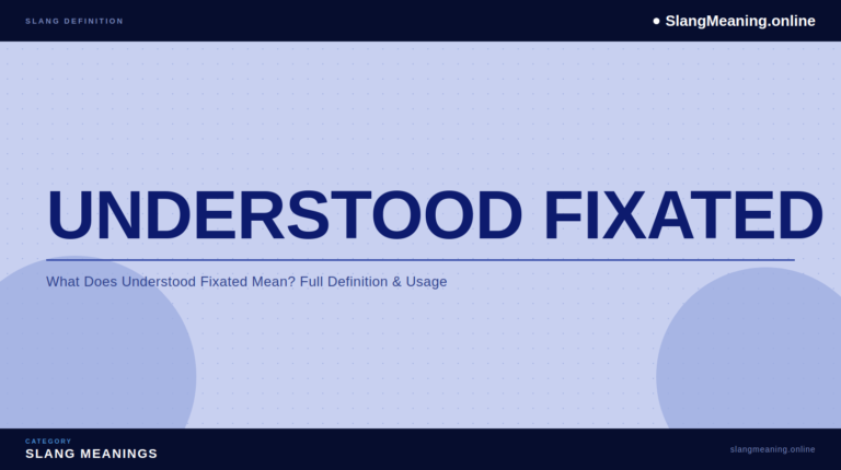 understood-fixated