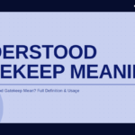 understood-gatekeep-meaning