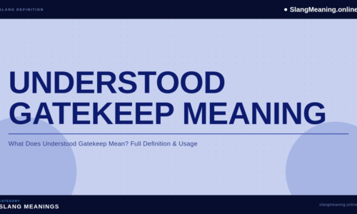 understood-gatekeep-meaning