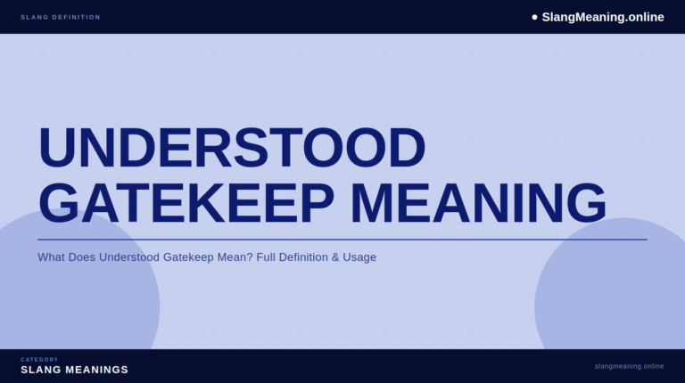 understood-gatekeep-meaning