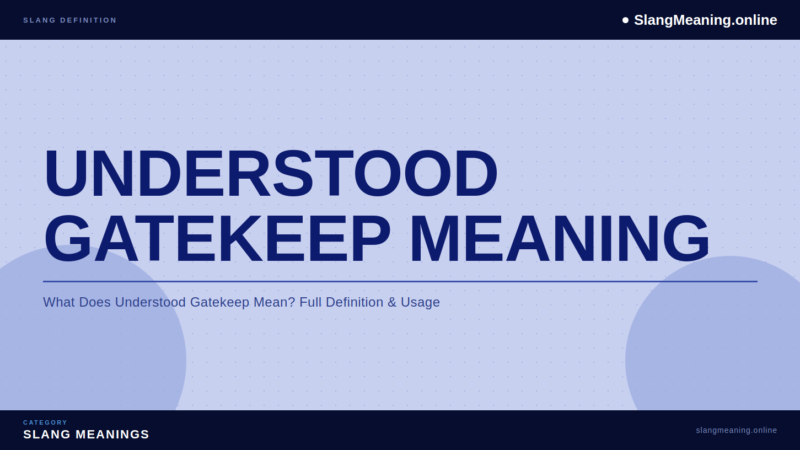 understood-gatekeep-meaning