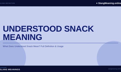 understood-snack-meaning