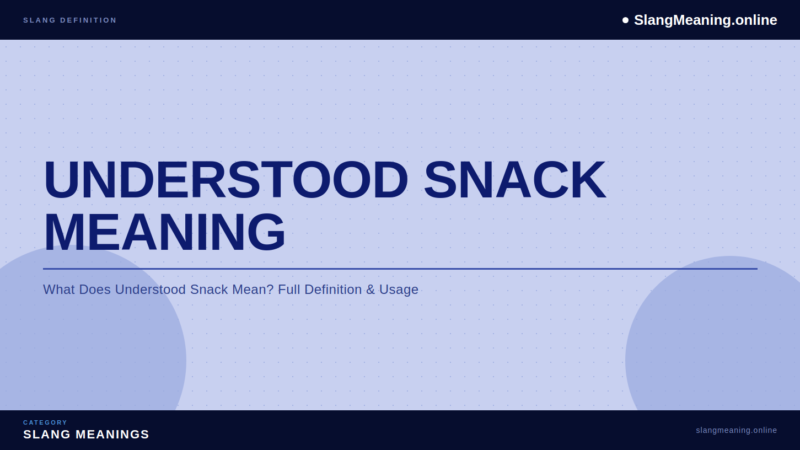 understood-snack-meaning