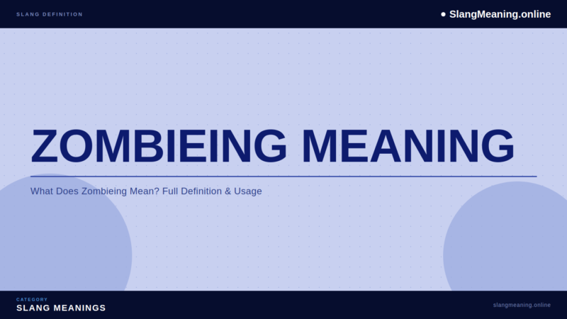 zombieing-meaning